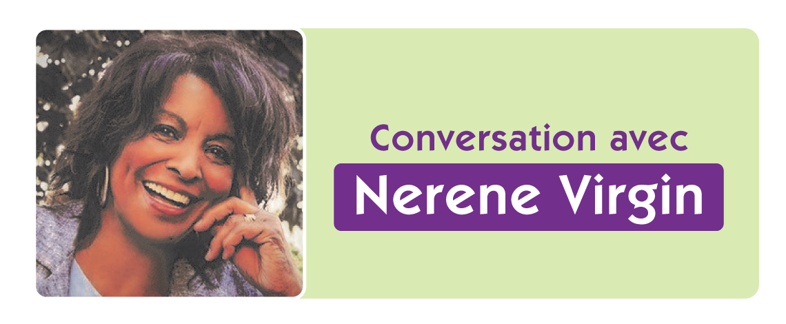 Photo de Nerene Virgin accompagnée du texte : « Conversation avec Nerene Virgin »