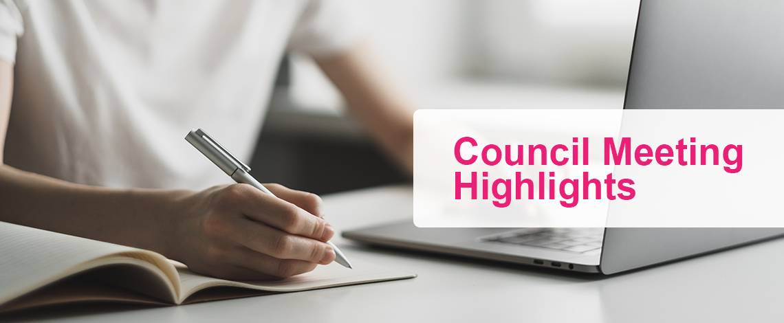 Highlights from the June Council Meeting