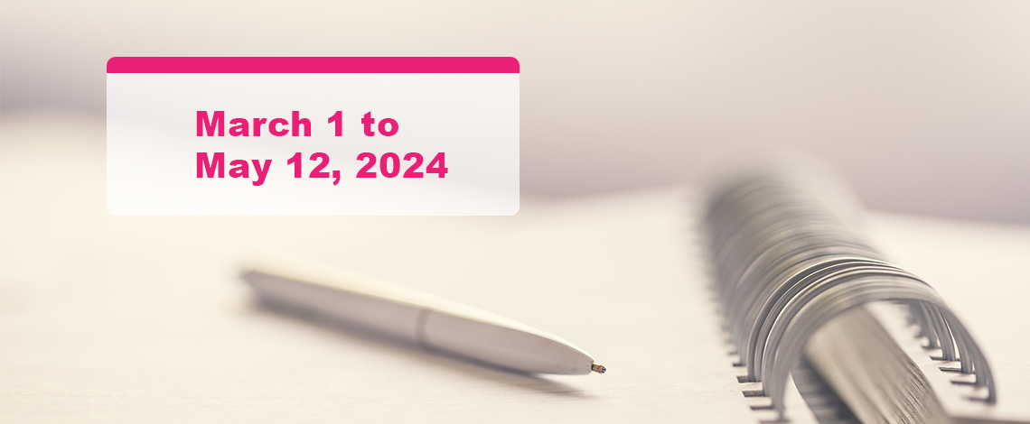 A pen placed on a notebook. Text displays “March 2, 2024 to May 12, 2024”