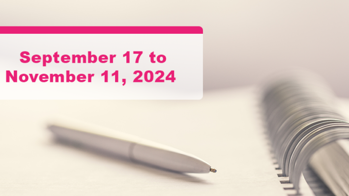 A pen placed on a notebook. Text displays “September 17, 2024 to November 11, 2024”