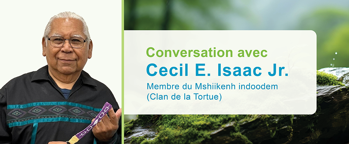Image de Cecil E. Isaac Jr. À droite, on lit : Conversation avec Cecil E. Isaac Jr. Membre du Mshiikenh indoodem (Clan de la Tortue)