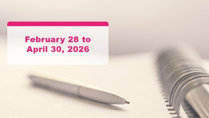 Pen sitting on a paper. Text reads: February 28 to April 30, 2026.